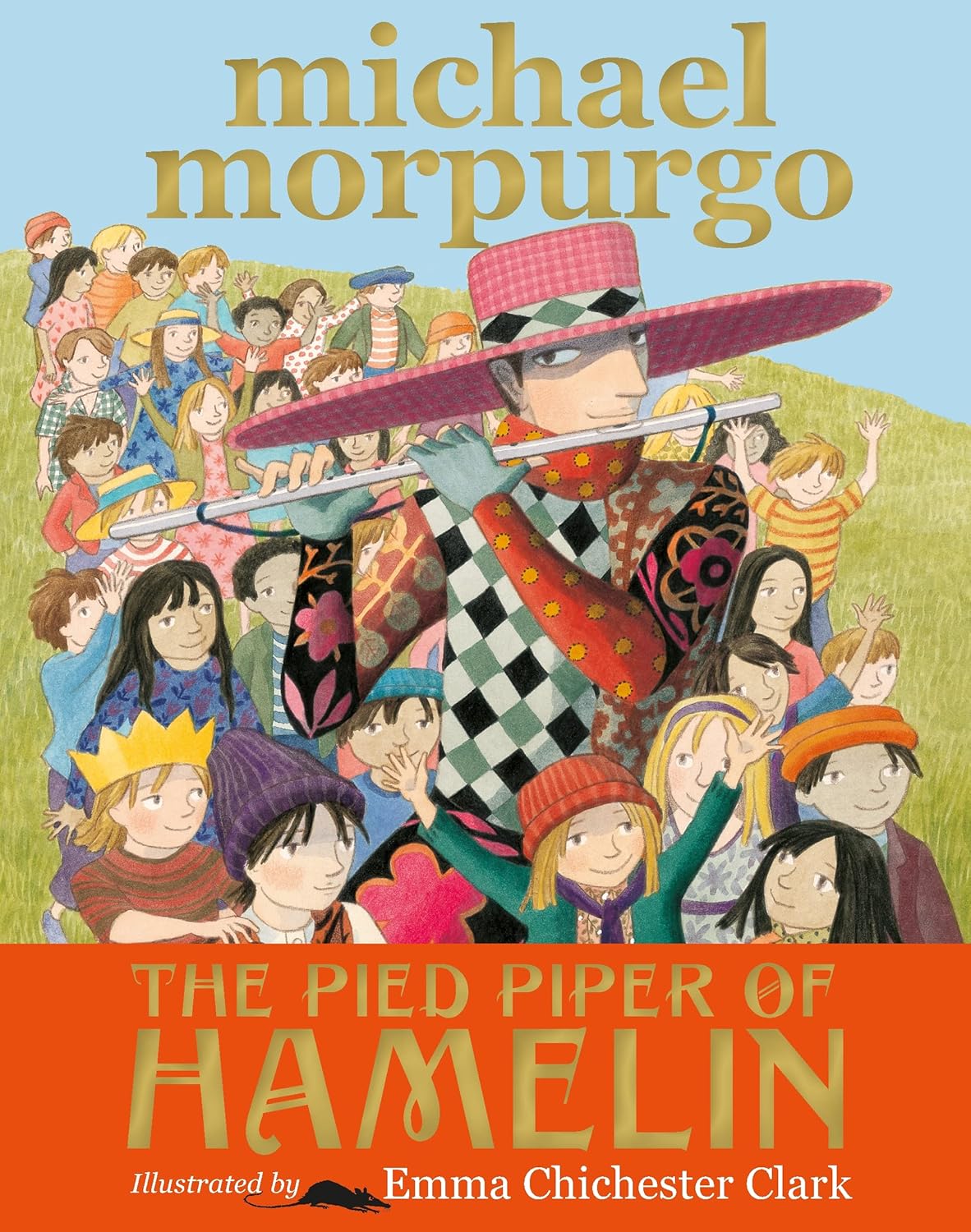 The Pied Piper of Hamelin by Michael Morpurgo