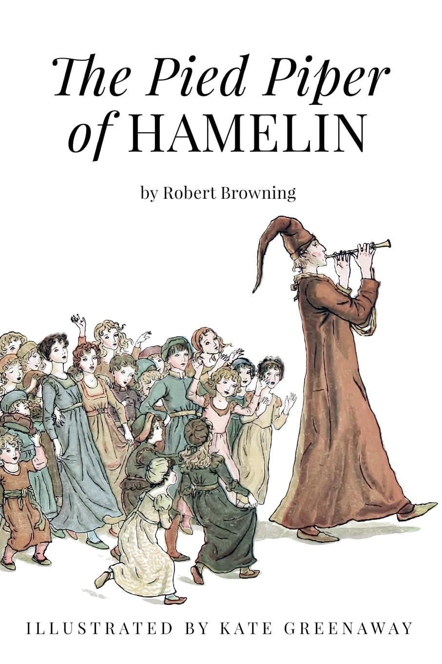 The Pied Piper of Hamelin (Narrative Poem)
